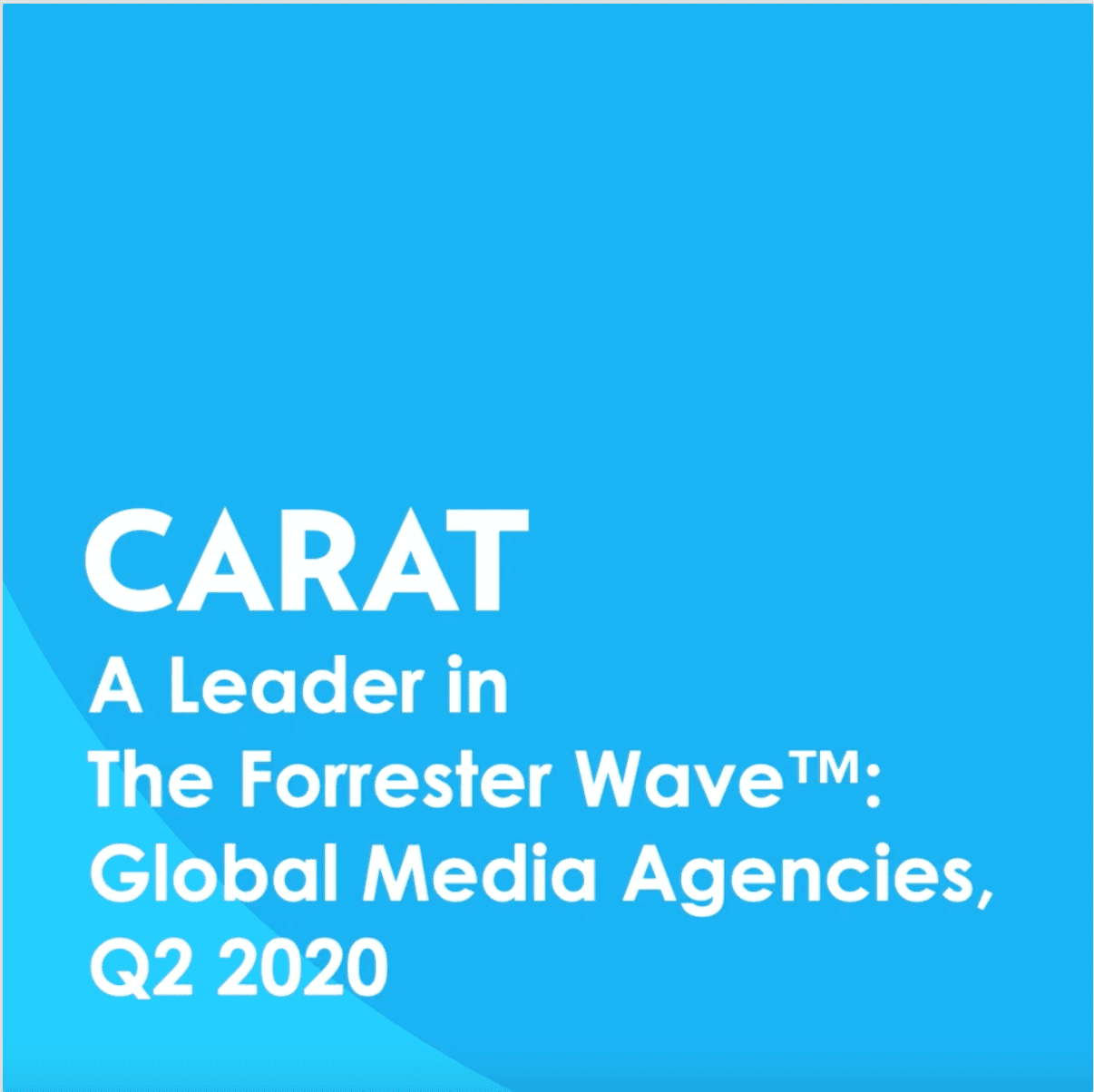 Carat named a leader amongst global media agencies cover image