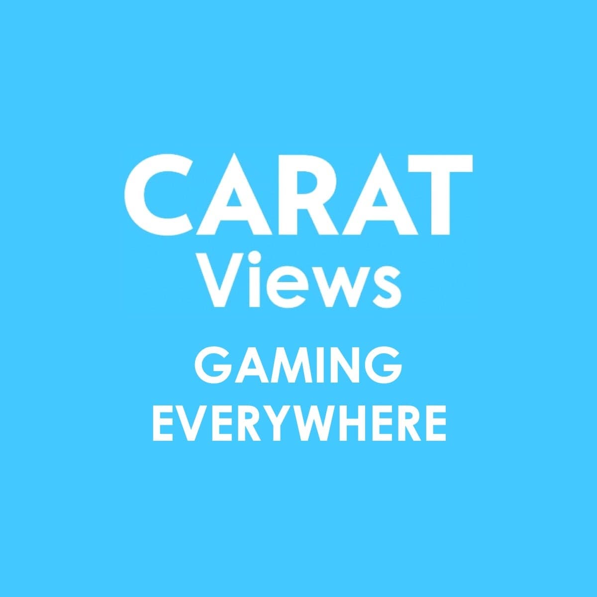 Carat Views | Gaming Everywhere cover image