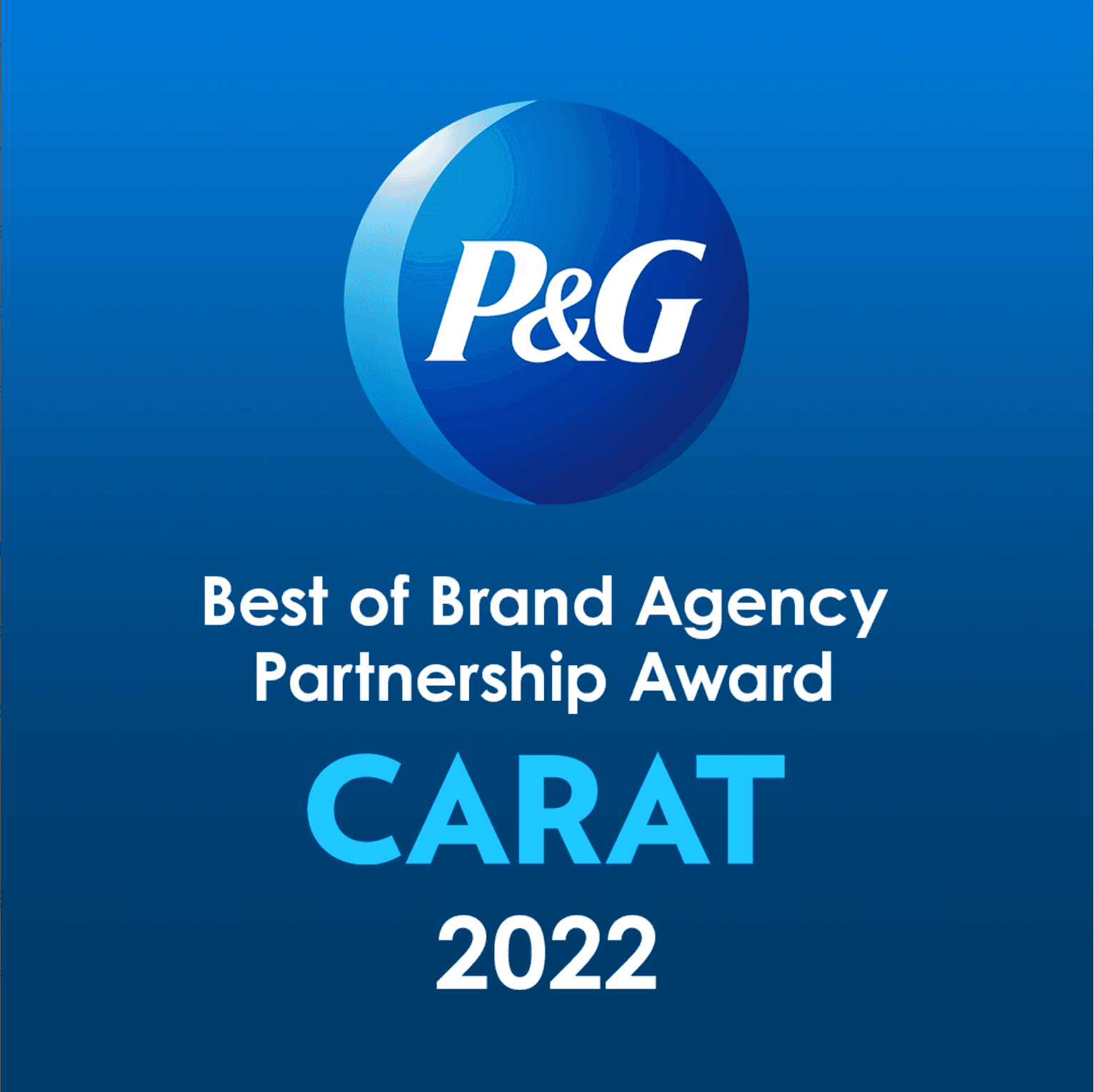 Carat Wins P&G's Best of Brand: Agency Partnership Awards cover image